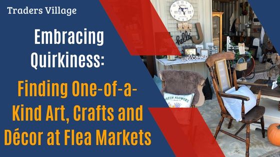 One-of-a-Kind Art, Crafts and Décor Finding One-of-a-Kind Art, Crafts and Décor at Flea Markets