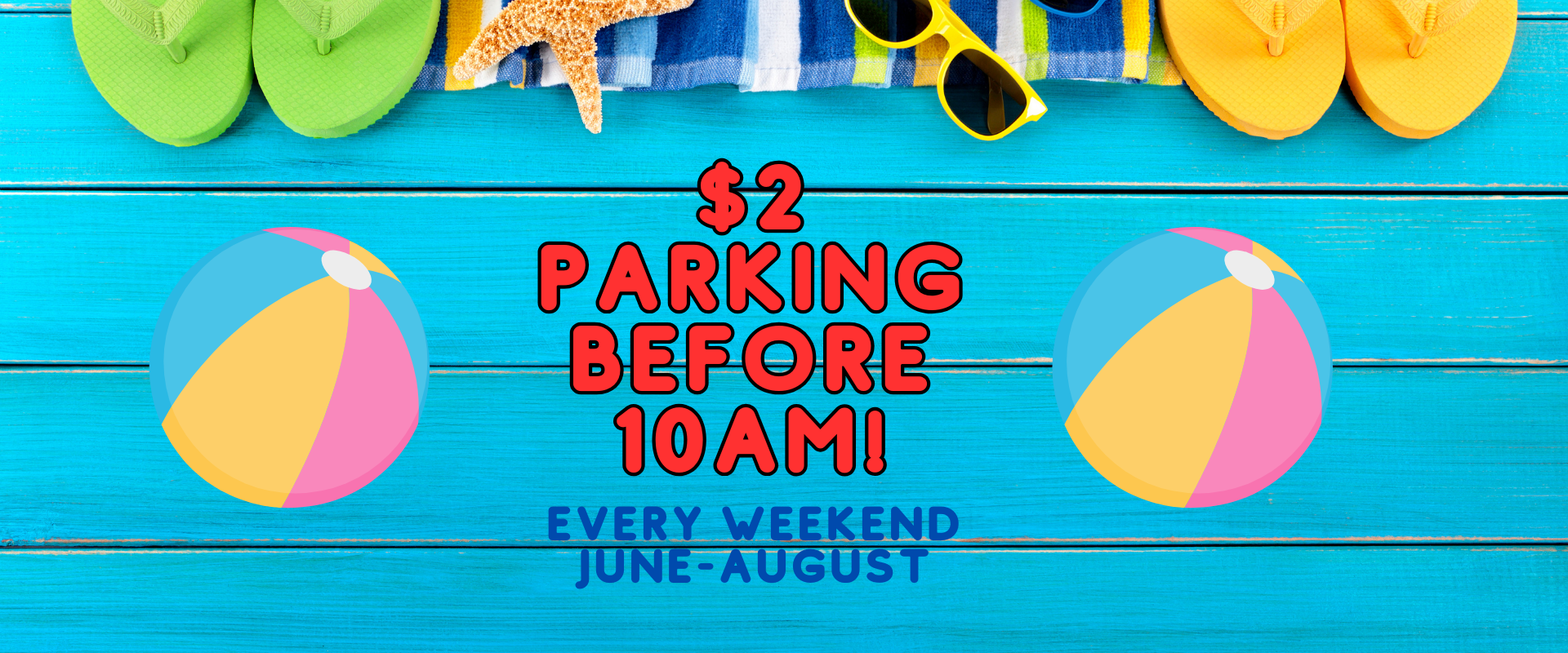 $2 Parking Every Weekend